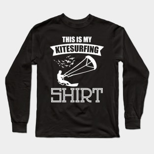 This Is My Kitesurfing Shirt Funny Watersport Quote Design Long Sleeve T-Shirt